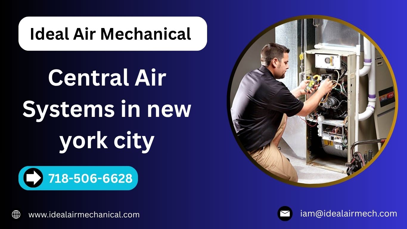 Picture of Central Air Systems in New York City | Ideal Air Mechanical